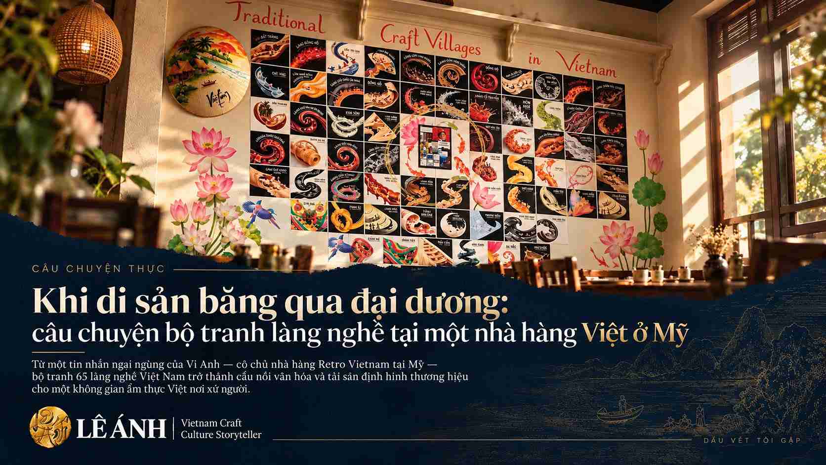 Ảnh đại diện bài Khi di sản băng qua đại dương — bộ tranh làng nghề tại một nhà hàng Việt ở Mỹ